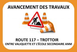 Avancement des travaux | Construction d’un trottoir - route 117 entre Valiquette et l’école secondaire ANM