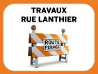 À compter du 20 août 2023 | Réfection des infrastructures rue Lanthier 