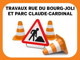 À compter du 26 août 2024 | Travaux rue du Bourg-Joli et parc Claude-Cardinal 