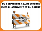 Du 3 septembre à la mi-octobre | Travaux rues Chantovent et du Skieur