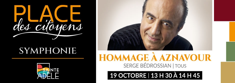 Hommage à Aznavour | Avec Serge Bédrossian