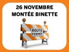 26 novembre | Fermeture de la montée Binette