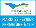 22 février | Fermeture de la bibliothèque à 17 h
