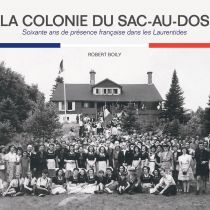 La colonie du Sac-au-Dos avec Robert Boily