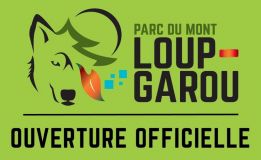 Parc du Mont Loup-Garou - Ouverture officielle	
