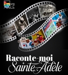 Lancement de 2 nouvelles capsules vidéo Raconte-moi Sainte-Adèle