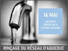 Rinçage des conduites d’aqueduc | Secteurs centre-ville et Mont-Sauvage