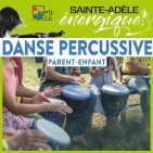 Sainte-Adèle énergique! | Danse percussive parent-enfant