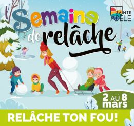 Semaine de relâche | Relâche ton fou!