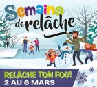 Semaine de relâche | Relâche ton fou!