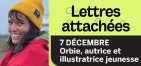 Lettres attachées | Atelier de création littéraire avec Orbie, autrice et illustratrice jeunesse