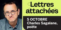 ** ANNULÉ** Lettres attachées | Atelier de création littéraire avec Charles Sagalane, poète